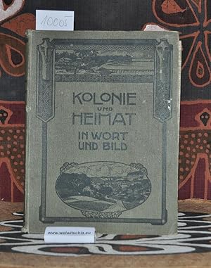 Image du vendeur pour Kolonie und Heimat in Wort und Bild. Unabhngige koloniale Zeitschrift. Organ des Frauenbundes der Deutschen Kolonialgesellschaft - Dritter III. Jahrg. Nr. 1 - 26, Oktober 1909 bis September 1910. Hier der Halbjahresband mit den Ausgaben 1 - 26. mis en vente par Antiquariat Welwitschia Dr. Andreas Eckl