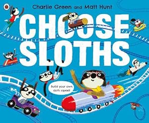 Seller image for Choose Sloths (Paperback) for sale by Grand Eagle Retail