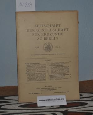 Zeitschrift der Gesellschaft für Erdkunde zu Berlin. No. 1, 1914 / Hauptmann J. P. Koch: Unsere D...