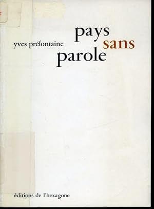 Bild des Verkufers fr Pays sans parole zum Verkauf von Librairie Le Nord