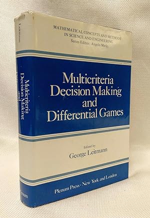Seller image for Multicriteria Decision Making and Differential Games (Mathematical Concepts and Methods in Science and Engineering) for sale by Book House in Dinkytown, IOBA