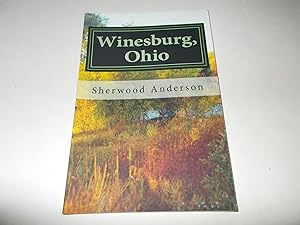 Seller image for Winesburg, Ohio : A Group of Tales of Ohio Small-Town Life for sale by Paradise Found Books