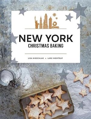 Imagen del vendedor de New York Christmas Baking (Hardcover) a la venta por Grand Eagle Retail