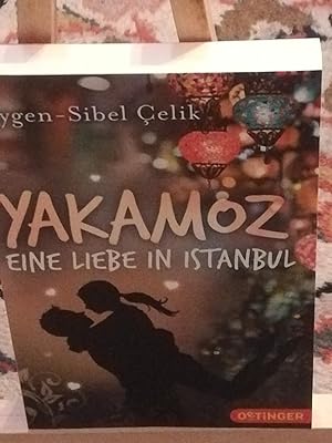 Bild des Verkufers fr Yakamoz, eine Liebe in Istanbul zum Verkauf von Verlag Robert Richter