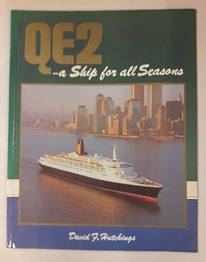 Bild des Verkufers fr QE2 - a Ship for all Seasons. zum Verkauf von Der Buchfreund