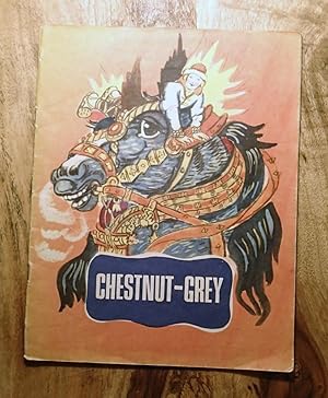 Image du vendeur pour CHESTNUT-GREY : A RUSSIAN FOLK TALE : Text in English mis en vente par 100POCKETS