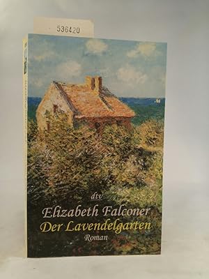 Bild des Verkufers fr Der Lavendelgarten Roman zum Verkauf von ANTIQUARIAT Franke BRUDDENBOOKS