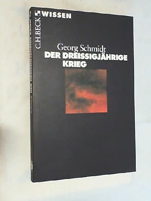 Der Dreissigjährige Krieg. Beck'sche Reihe ; 2005 : C. H. Beck Wissen