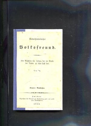 Naturhistorischer Volksfreund - Ein Büchlein für Jeden, der im Buche der Natur zu lesen Lust hat,...