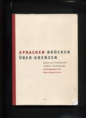 Seller image for Sprachen. Brcken ber Grenzen. Deutsch als Fremdsprache in Mittel- und Osteuropa. Dokumentation zur Wiener Konferenz 17. - 21.2. 1998. for sale by Antiquariat Buchseite