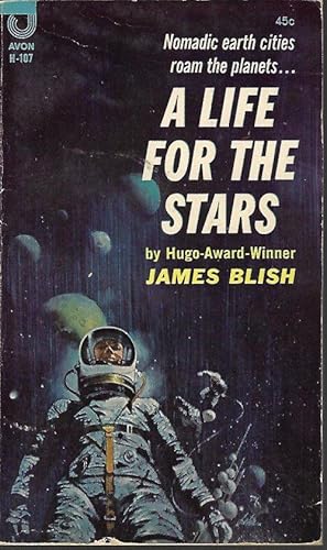 Seller image for A LIFE FOR THE STARS (A Cities in Flight Novel) for sale by Books from the Crypt