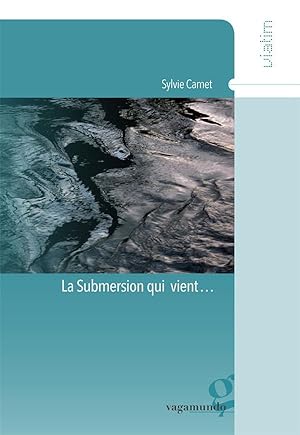 Bild des Verkufers fr la submersion qui vient. zum Verkauf von Chapitre.com : livres et presse ancienne