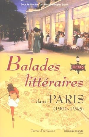 balades littéraires dans Paris t.2 ; 1900-1945
