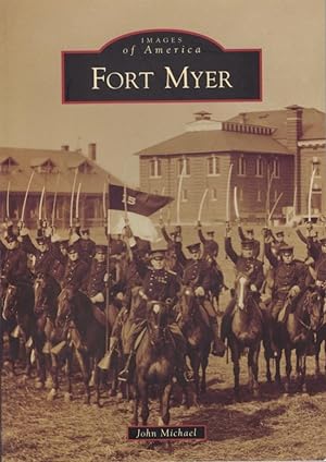 Seller image for Images of America: Fort Myer for sale by Americana Books, ABAA