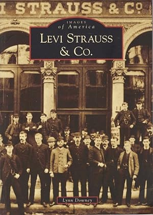 Seller image for Images of America: Levi Strauss & Co for sale by Americana Books, ABAA