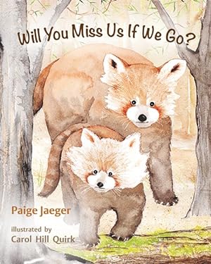 Seller image for Will You Miss Us If We Go? for sale by GreatBookPrices