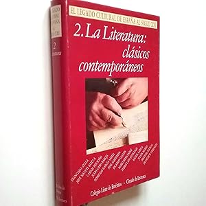 Immagine del venditore per El legado cultural de Espaa al siglo XXI: 2. La literatura: clsicos contemporneos venduto da MAUTALOS LIBRERA