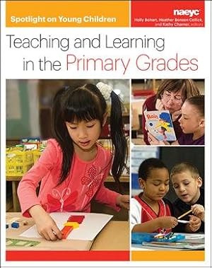 Seller image for Spotlight on Young Children : Teaching and Learning in the Primary Grades for sale by GreatBookPrices