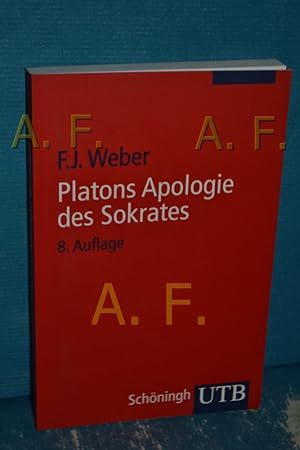 Imagen del vendedor de Platons Apologie des Sokrates mit einer Einf., textkritischem Apparat und Kommentar hrsg. von Franz Josef Weber / UTB , 57 a la venta por Antiquarische Fundgrube e.U.