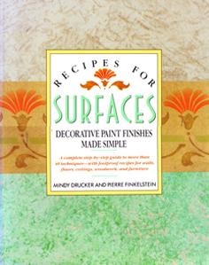 Seller image for Recipes for Surfaces - Decorative Paint Finishes Made Simple for sale by Eaglestones