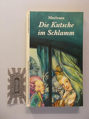 Bild des Verkufers fr Die Kutsche im Schlamm: eine abenteuerliche Erzhlung. Hrsg. und aus dem Franz. bers. von Gerda Scheffel. Mit Zeichn. von Tatjana Hauptmann / Haffmans-Taschenbuch ; 119. zum Verkauf von Druckwaren Antiquariat