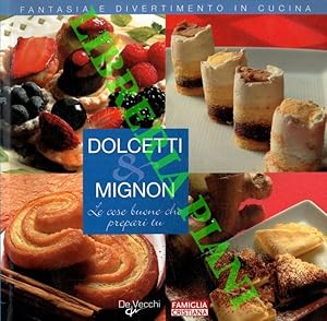 Bild des Verkufers fr Dolcetti & Mignon. zum Verkauf von Libreria Piani