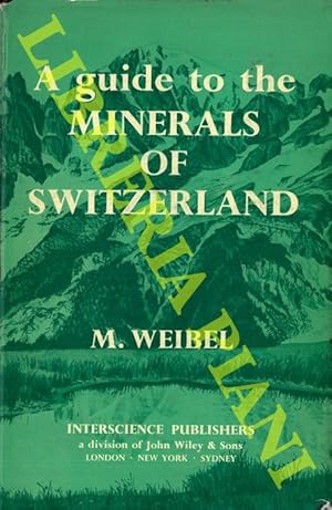 A guide to the Minerals of Switzerland.