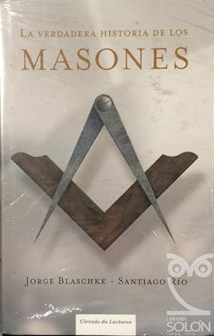 La verdadera historia de los Masones