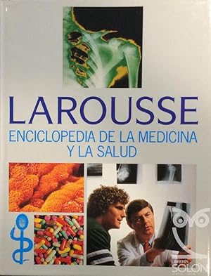 Larousse. Enciclopedia de la Medicina y la Salud - 8 Vols. (Obra completa)