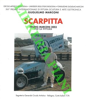 Premio Marconi 2003 per la pittura Salvatore Scarpitta.