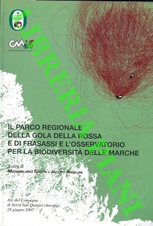 Il Parco Regionale della Gola Rossa e di Frasassi e l'osservatorio per la biodiversità delle Marche.