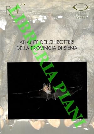 Atlante dei chirotteri della provincia di Siena.