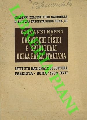 Caratteri fisici e spirituali della razza italiana.