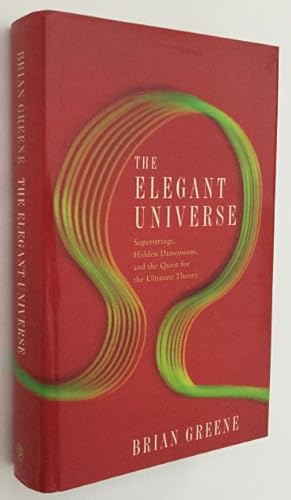 Seller image for The elegant universe. Superstrings, hidden dimensions and the quest for the ultimate theory for sale by Antiquariaat Clio / cliobook.nl