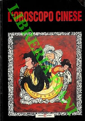 Immagine del venditore per L'oroscopo cinese. venduto da Libreria Piani