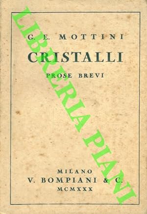 Bild des Verkufers fr Cristalli. Prose brevi. zum Verkauf von Libreria Piani