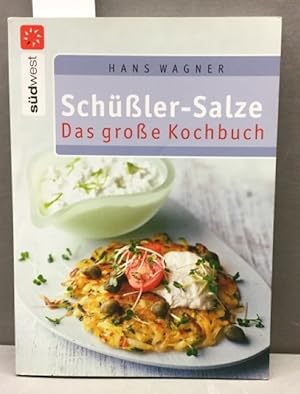Schüßler-Salze - Das große Kochbuch