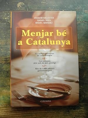 Menjar bé a Catalunya