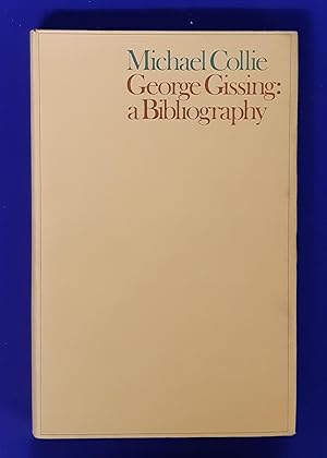 Imagen del vendedor de George Gissing : A Bibliographical Study. a la venta por Wykeham Books