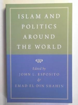 Imagen del vendedor de Islam and politics around the world a la venta por Cotswold Internet Books