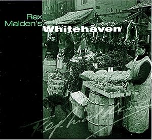 Image du vendeur pour Rex Malden's Whitehaven: Vol. 1 mis en vente par Michael Moons Bookshop, PBFA