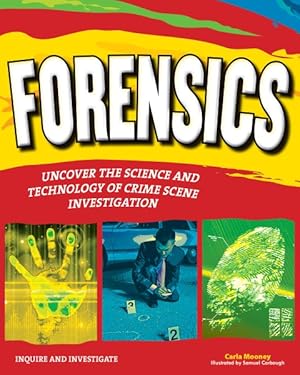 Seller image for Forensics : Uncover the Science and Technology of Crime Scene Investigation for sale by GreatBookPrices