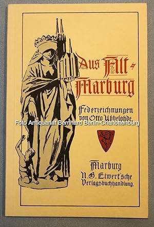 Seller image for Aus Alt-Marburg. 33 Federzeichnungen for sale by Antiquariat Bernhard