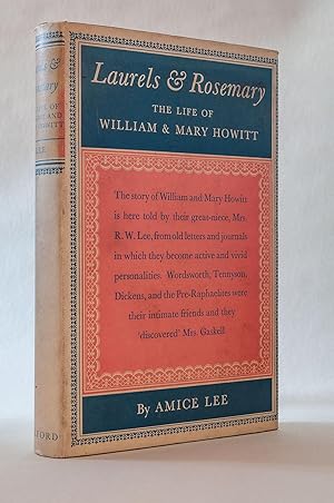 Laurels & Rosemary: The Life of William and Mary Howitt