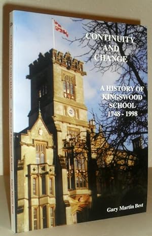 Continuity and Change - a History of Kingswood School 1748-1998