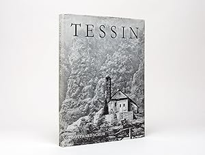 Tessin. Rückblick auf ein Paradies.