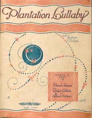 Seller image for Plantation lullaby. A southern ballad for sale by Paul van Kuik Antiquarian Music