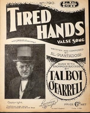 Tired hands. Valse song. Sung by Talbot O`Farrell