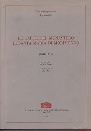 Le carte del monastero di santa Maria di Morimondo (1010-1170)