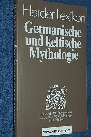 Germanische und keltische Mythologie : mit rund 1400 Stichwörtern.